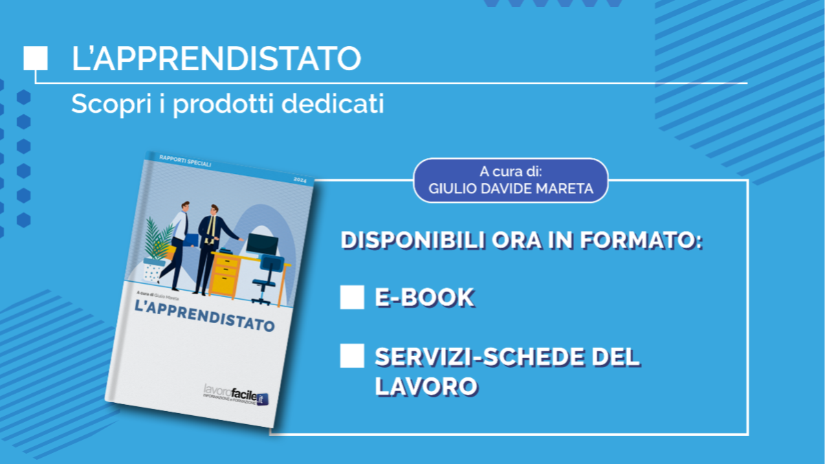 L'apprendistato: tutti i prodotti a tua disposizione